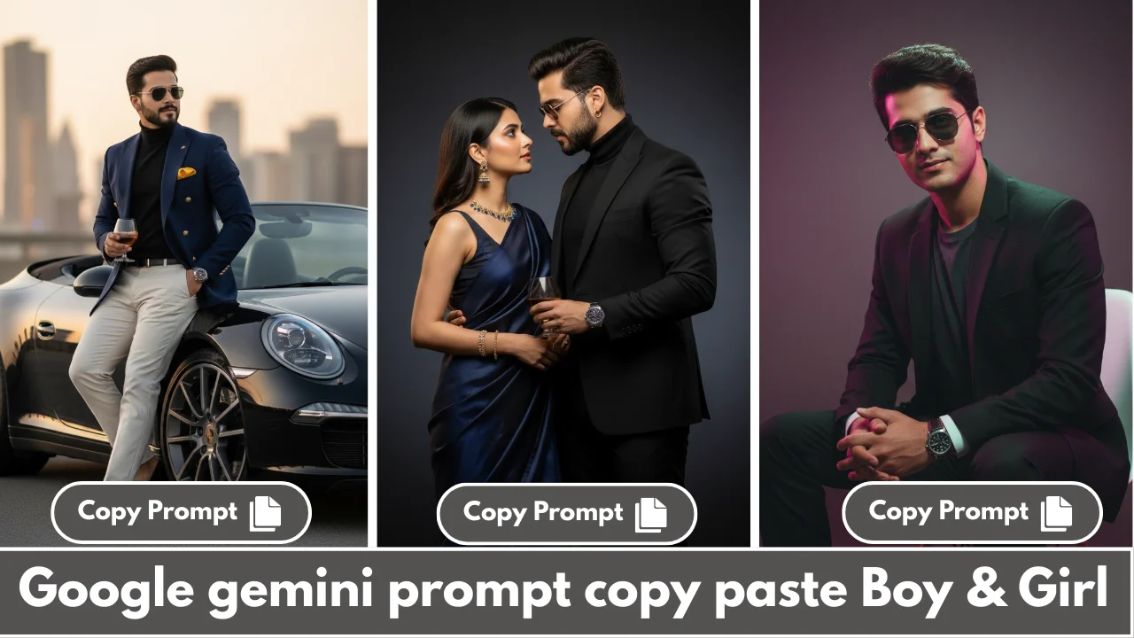 Home 4 14 Best Google Gemini Prompt Copy Paste Boy & Girl