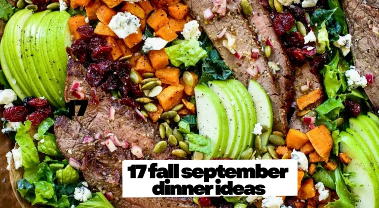 15 Easy Fall September Dinner Ideas for Cozy Nights